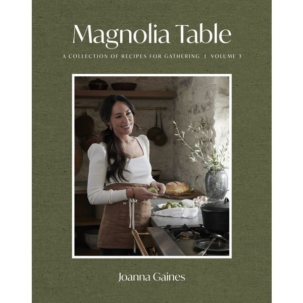 Magnolia Table-A collection of recipes for gathering|Volume 3